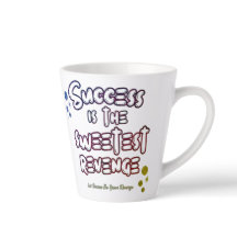 Sweetest Success Is The Revenge