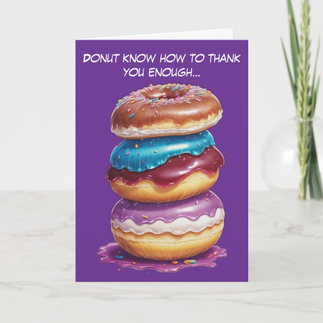 Sweetest Thanks a Hole Bunch Thank You Card (Front)