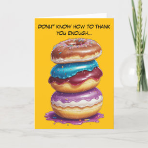 Sweetest Thanks a Hole Bunch Thank You Card