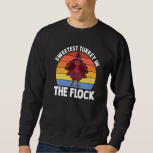 Sweetest Turkey In The Flock Toddler Kids Thanksgi Sweatshirt