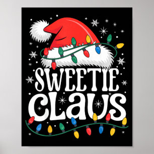 Sweetie Claus Funny Xmas Christmas Grandma Holiday Poster