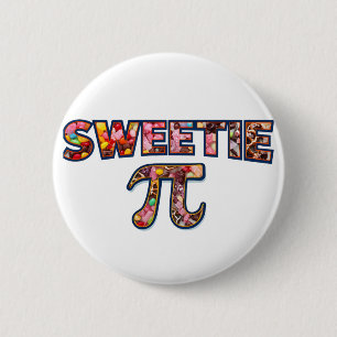 Sweetie Pi (Filled with Sweeties) 6 Cm Round Badge
