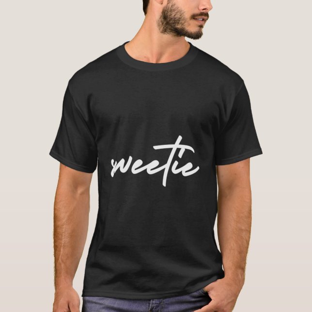 Sweetie Simple Valentine'S Day Funny Script Style T-Shirt (Front)
