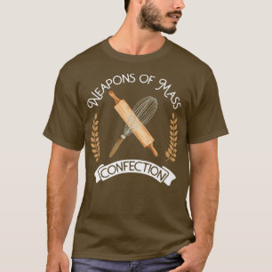 Sweets, baking, Weapons of Mass Confection T-Shirt