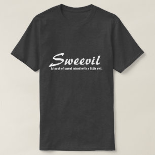 SWEEVIL Humour Tee