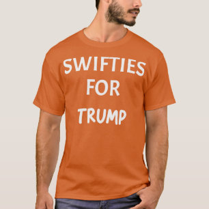 Swifties For Trump T-Shirt