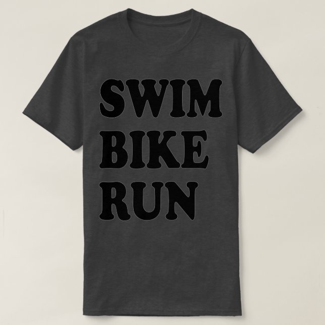 SWIM BIKE RUN 26 T-Shirt (Design Front)