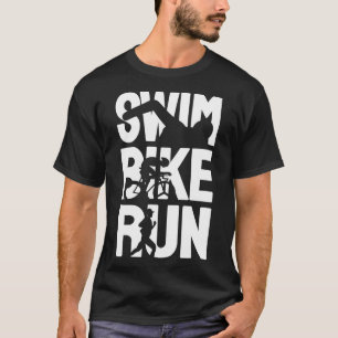 Swim Bike Run T-Shirt
