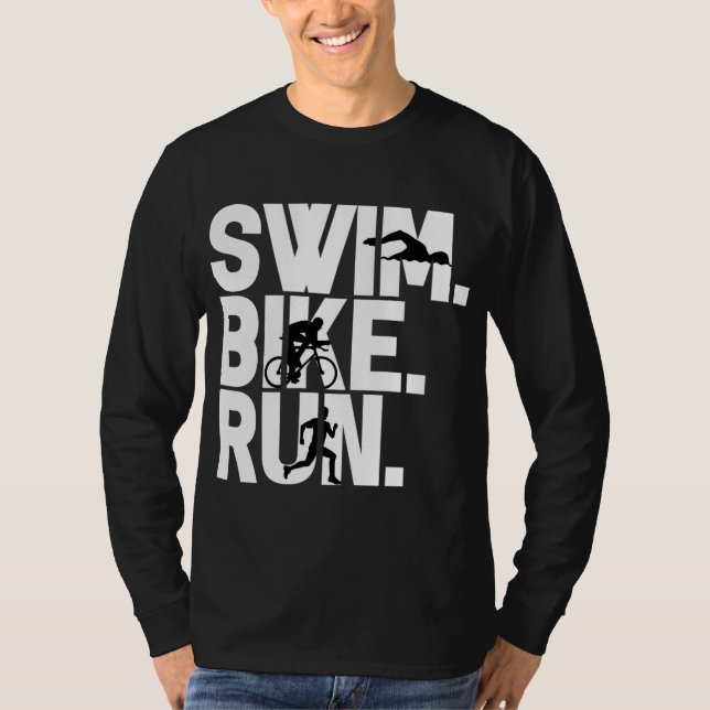 Swim Bike Run Triathlon Triathlete Athletics Gift T-Shirt (Front)