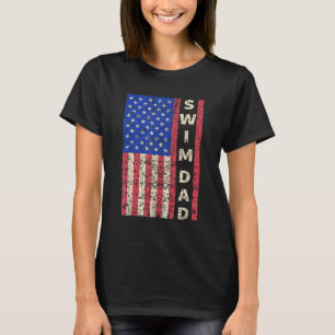 Swim Dad American Flag Swimmer Father's Day Gift T-Shirt