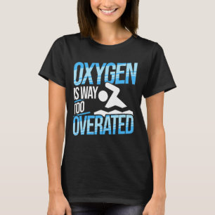 Swim For Men Women And Swimmer In Water Pool 1 T-Shirt