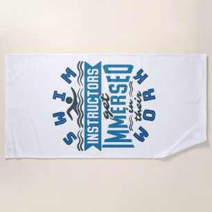 Swim Instructors Get Immersed In Their Work Beach Towel
