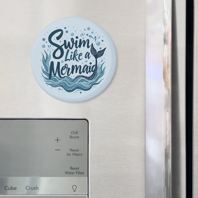 Swim Like a Mermaid Whimsical Ocean Quote Art Magnet (In Situ (Fridge))