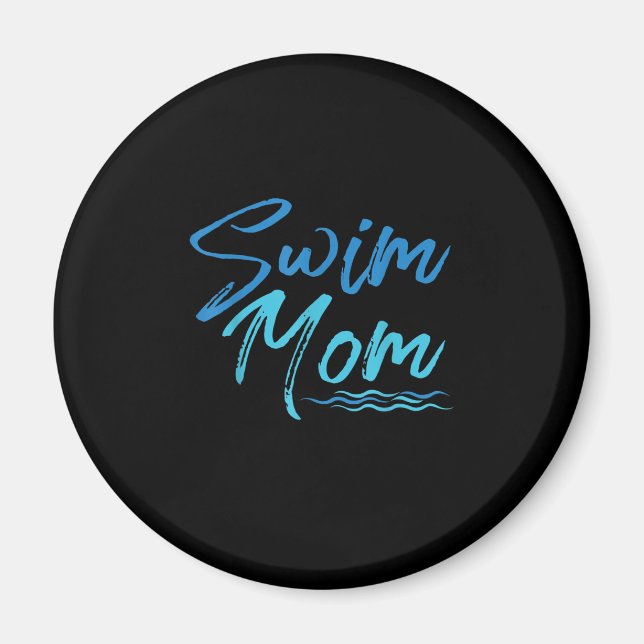 Swim Mum Swimming Funny Cute Gift Magnet (Front)