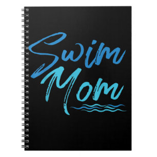 Swim Mum Swimming Funny Cute Gift Notebook