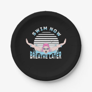 Swim Now Breathe Later Paper Plate
