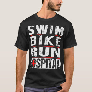 SwimBikeRunHospital Triathlon T-Shirt