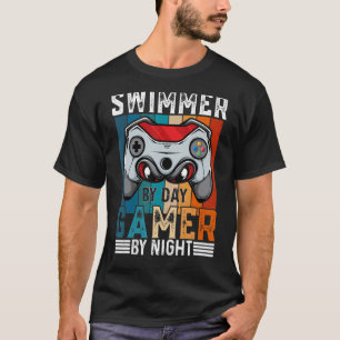 SWIMMER By Day Gamer By Night Meme For Gamers T-Shirt