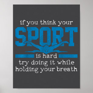 Swimmer Gift Funny Swimming Srts Quote  Poster