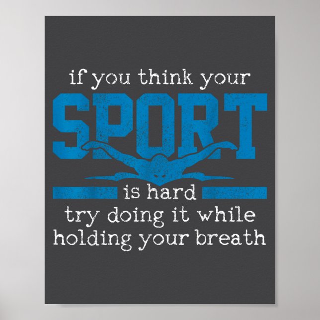 Swimmer Gift Funny Swimming Srts Quote  Poster (Front)