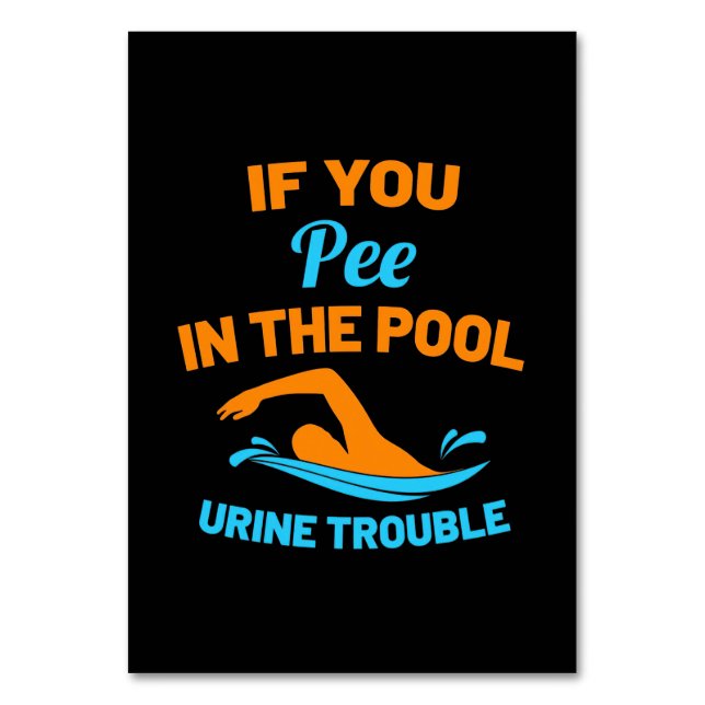 Swimmer Pee In The Pool Table Number (Front)