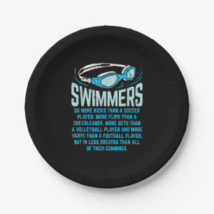 Swimmers Do More Kicks I Funny Gift Swimming Lover Paper Plate