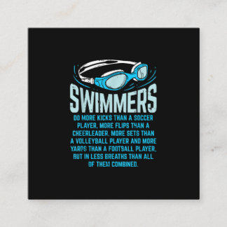 Swimmers Do More Kicks I Funny Gift Swimming Lover Square Business Card