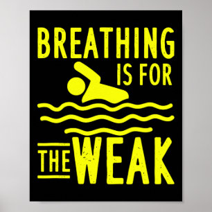 Swimming Design For Swim Team Swimmer - Breathing Poster