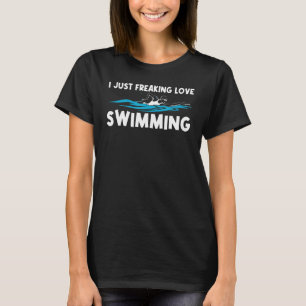 Swimming For Men Women Swim Swimming Sport Swimmer T-Shirt