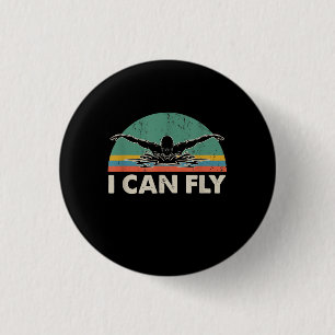 Swimming I Can Fly Funny Swimming Gifts 3 Cm Round Badge