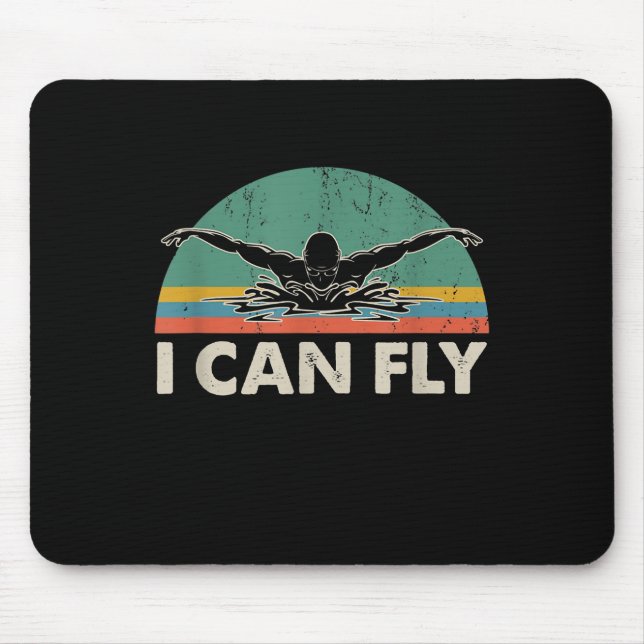Swimming I Can Fly Funny Swimming Gifts Mouse Pad (Front)