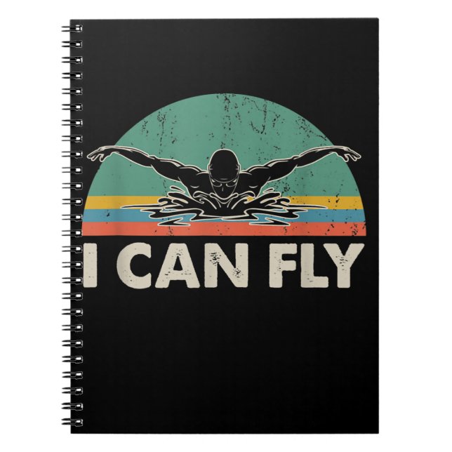 Swimming I Can Fly Funny Swimming Gifts Notebook (Front)