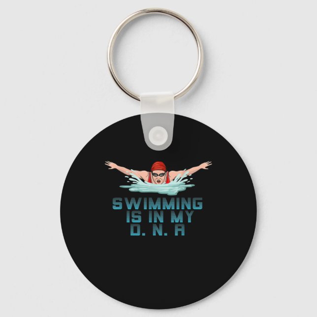 Swimming Is My DNA Swimming Lover Funny Swimmer Key Ring (Front)