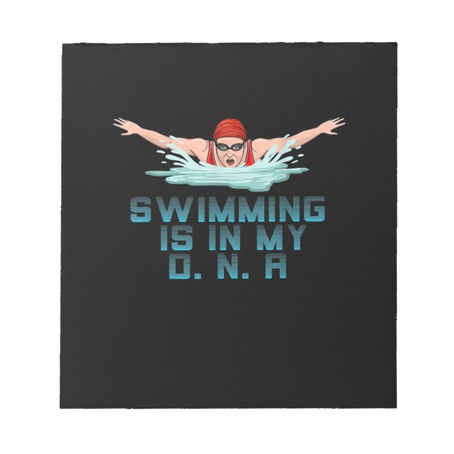 Swimming Is My DNA Swimming Lover Funny Swimmer Notepad (Front)