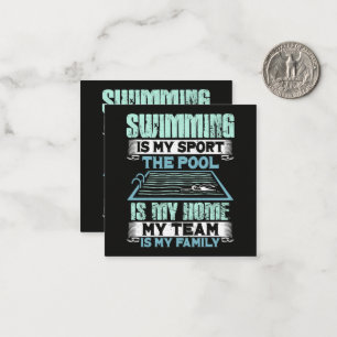 Swimming Is My Sport The Pool Is My Home Card