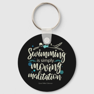 Swimming is simply moving mediation key ring