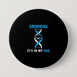 Swimming Its In My DNA Funny SwimerSwim Cool Love 7.5 Cm Round Badge