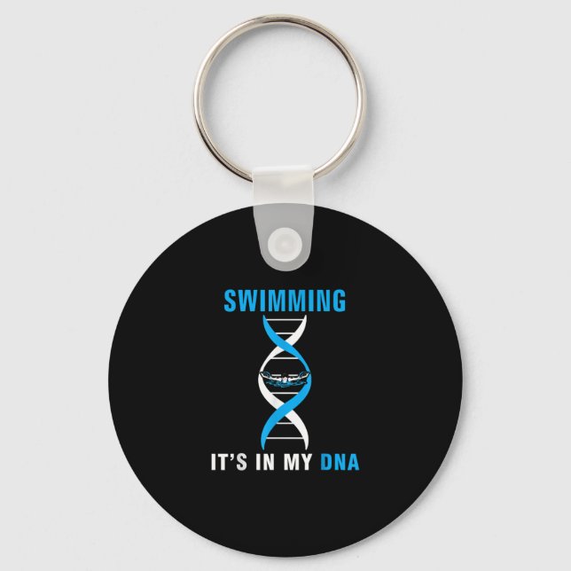 Swimming Its In My DNA Funny SwimerSwim Cool Love Key Ring (Front)