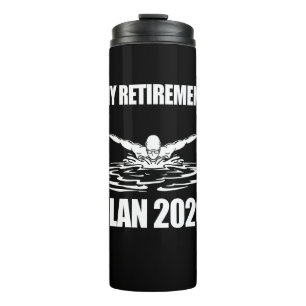 Swimming Lover  My Retirement Swimming Plant 2020 Thermal Tumbler
