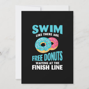 Swimming Lover - Swim Like Re Are Free Doughnuts Invitation