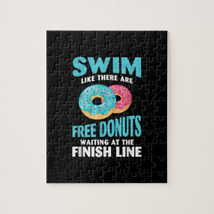 Swimming Lover - Swim Like Re Are Free Doughnuts Jigsaw Puzzle