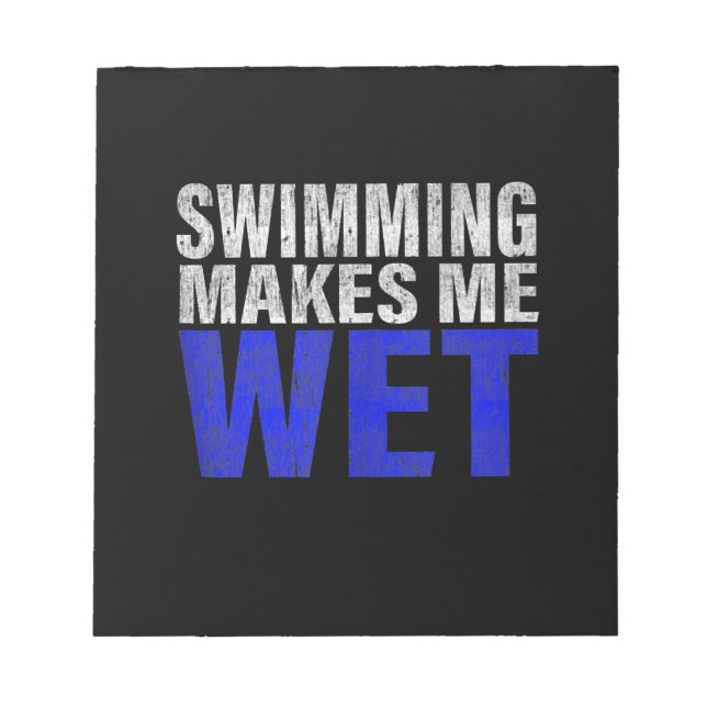 Swimming Makes Me Wet Tank Top Notepad (Front)