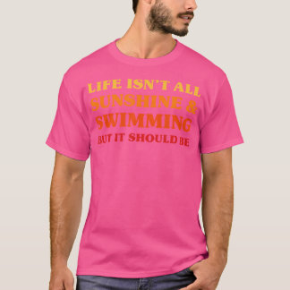 Swimming Men Who Love Swimming Women Who Love Swim T-Shirt