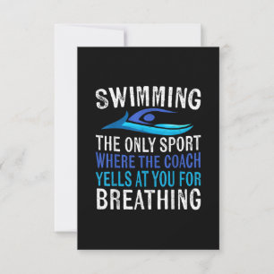Swimming Only Sport Where  Coach Swimmer Gifts Invitation