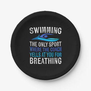 Swimming Only Sport Where Coach Swimmer Gifts Paper Plate