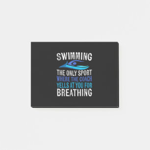 Swimming Only Sport Where Coach Swimmer Gifts Post-it Notes