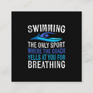 Swimming Only Sport Where Coach Swimmer Gifts Square Business Card