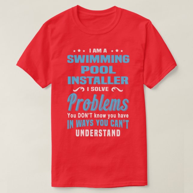 Swimming Pool Installer  2  T-Shirt (Design Front)