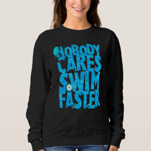Swimming Sarcasm Coach Quote Swimmer Beach Sweatshirt