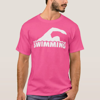 Swimming Swimmer T-Shirt